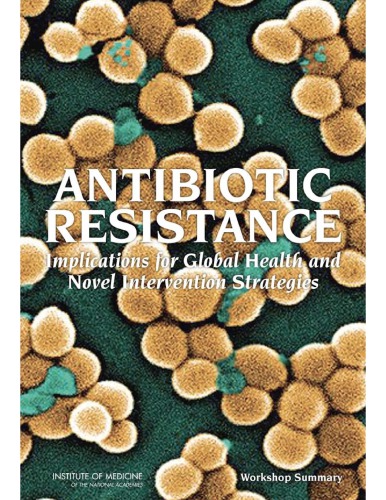 Antibiotic Resistance [Wkshp Summary]
