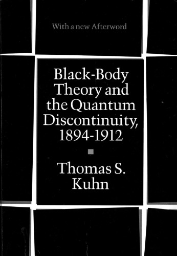 Black-Body Theory and the Quantum Discontinuity [1894-1912]