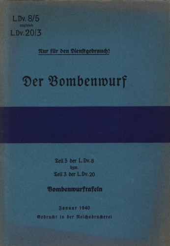 Bombing Guide [Der Bombenabwurf L.Dv. 8-5] 