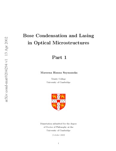 Bose Condensation and Lasing in Optical Microstructures - Part I [thesis]