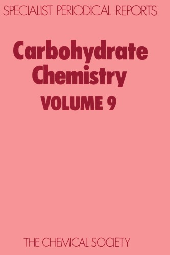 Carbohydrate Chem [Splst Period'l Rpt Vol 09]