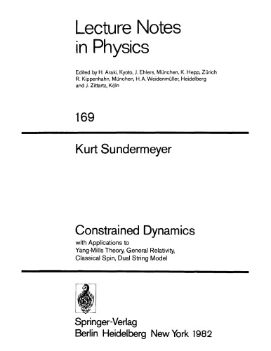 Constrained Dynamics - With Applns to Yang-Mills Theory...