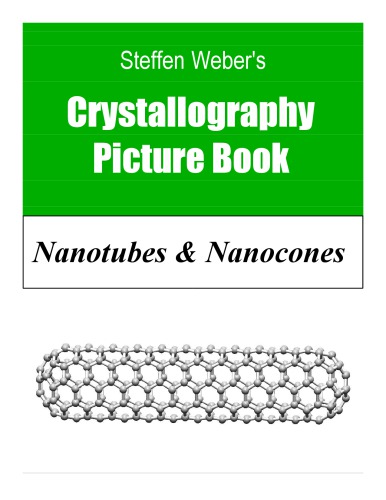 Crystallography Picture Book - Nanotubes and Nanocones