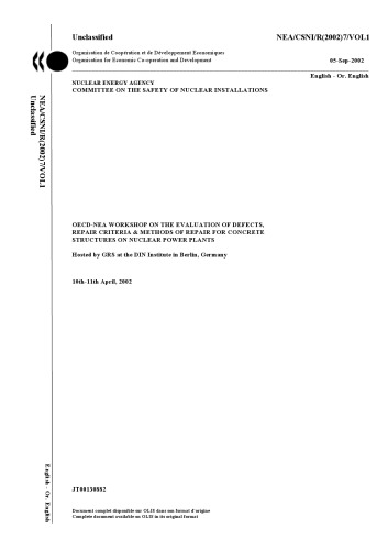 Defects and Repair - Concrete Structures in Nuclear Powerplants Vol 1 (csni-r2002-7)