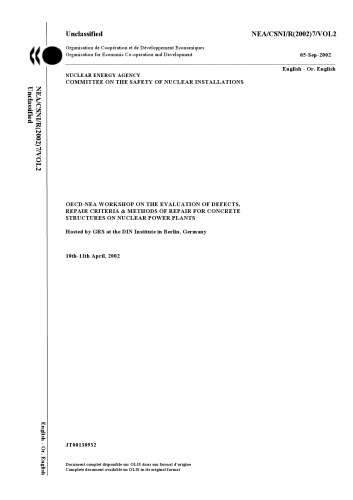Defects and Repair - Concrete Structures in Nuclear Powerplants Vol 2 (csni-r2002-7-vol2)