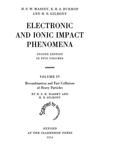 Electronic and Ionic Impact Phenom.  [Vol 4 - Recomb, Fast Collision of Heavy Particles]