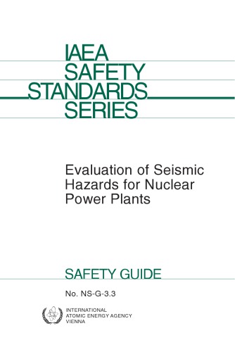 Eval of Seismic Hazards for Nuclear Powerplants (IAEA NS-G-3.3)