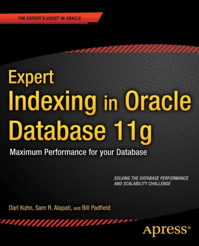 Expert Indexing in Oracle DB 11g - Max. Perf. for Your DB