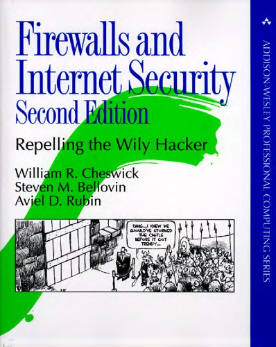 firewalls and internet security - repelling the wiley hacker