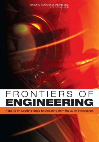Frontiers of Engineering - Rpts on Ldng.-Edge Engrg. [2010 Symp.] - NAE, NRC