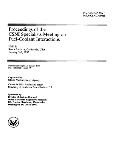 Fuel-Coolant Interactions [specialists meeting proceedings] (csni-r1993-8)