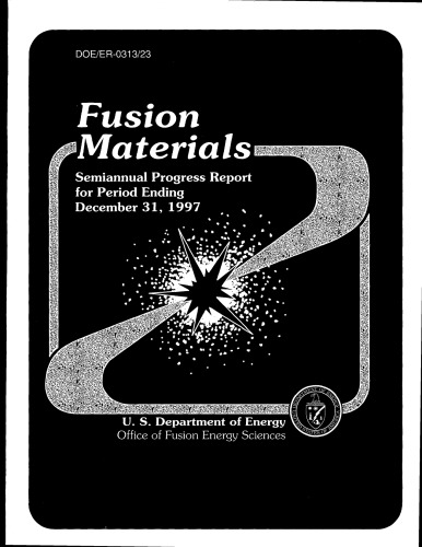 Fusion Reactor Materials [Semi-Annual Rpt Dec 31, 1997]