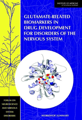 Glutamate-Rel. Biomarkers in Drug Dev. for Disords. of the Nerv. Sys.