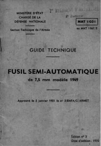 Guide Technique Fusil Semi-Automatique de 7,5 mm Modele 1949 [FRENCH]