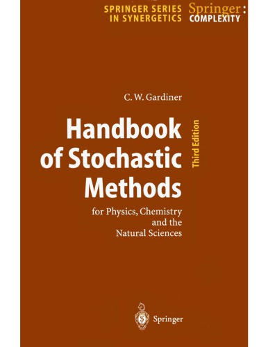 Handbook of Stochastic Methods - For Physics, Chem, Nat. Sciences