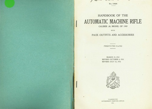 Handbook of the Automatic Machine Rifle Cal .30, Mod. of 1909 [Hotchkiss]
