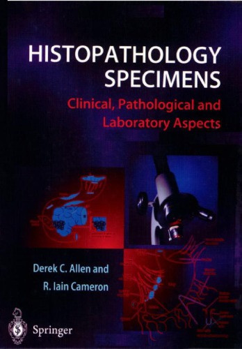 Histopathological Specimens (clinical, pathological, lab aspects)