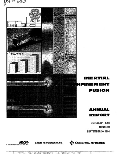 Inertial Confinement Fusion [annual rpt Oct 1993 - Sep 1994]