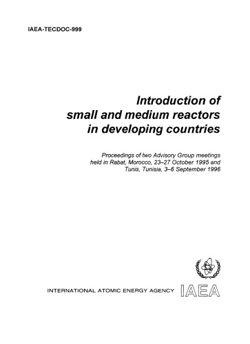 Intro of Small, Medium Reactors in Developing Countries (IAEA TECDOC-999)