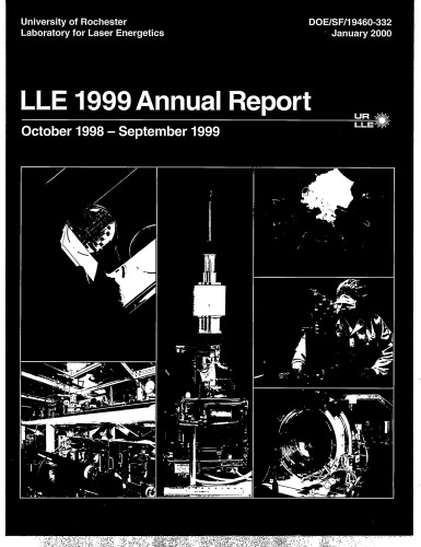 Lab for Laser Energetics - 1999 Annual Rpt