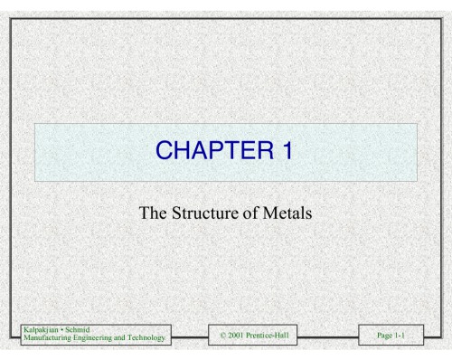 Manufacturing Engineering and Ttechnology [Powerpoint Slides] - Kalpakjian, Schmid