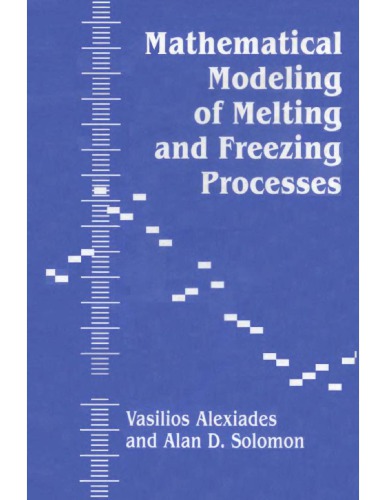 Mathematical Modeling Of Melting And Freezing Procs
