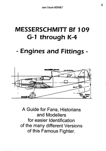 Messerschmitt Bf 109 G-1 to K-4 Guide to Engines and Fittings