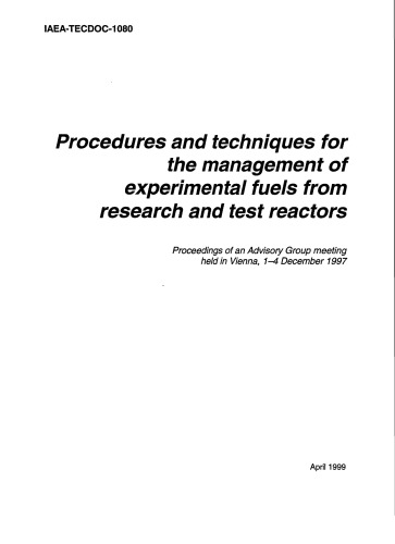 Mgmt of Experimental Fuels from Research, Test Reactors (IAEA TECDOC-1080)