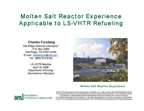 Molten-Salt Reactor Experience Applicable to LS-VHTR Refueling [pres. slides]