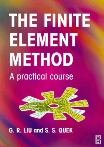 The Finite Element Method: A Practical Course