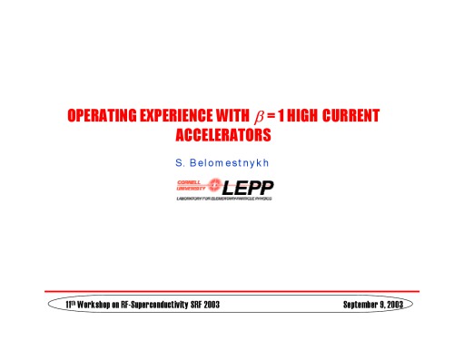 Oper. Experience with High Current Particle Accels. [pres. slides]