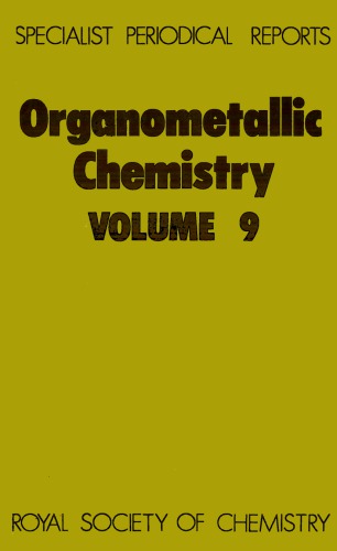 Organometallic Chem [Splst Period'l Rpt Vol 09]