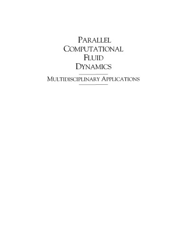 Parallel Computational Fluid Dynamics 2004 - Multidiscipl. Applns.