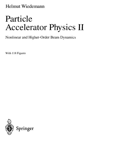 Particle Accel. Physics II [Nonlin., Higher Order Beam Dyn.]