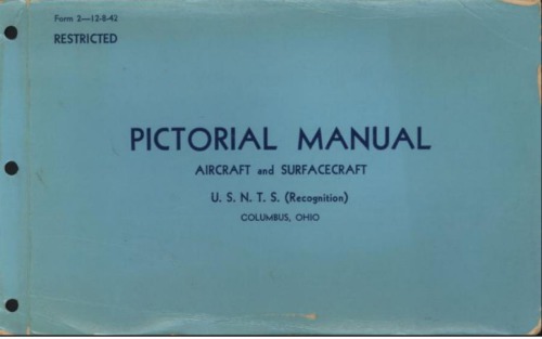 Pictorial Manual - Aircraft and Surfacecraft [USNTS - Recognition]