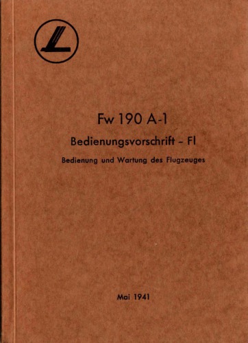 Pilot's Handbook - Fw 19 0A-1 (fighter) (Bedienungsvorschrift Fl)