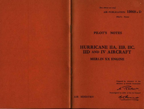Pilot's Notes - Hurricane IIA, B, C, D, IV [Merlin XX] [Air Pub. 1564B, D]
