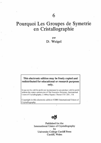 Pourquoi les Groups de Symetrie en Cristallographie [en francais] [short article]