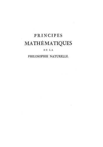 Principes Mathematiques de la Philosophie Naturelle - Isaac Newton [1759] [FRENCH]