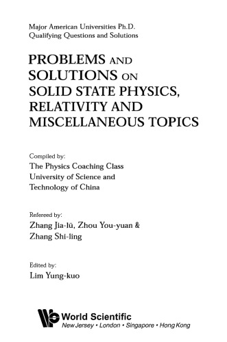 Problems and Solns on Solid State Physics, Relativity and Misc. Topics