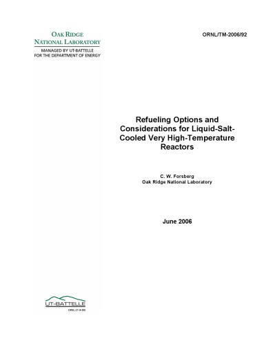 Refueling Options, Considerations for Liquid-Salt-Cooled VHTRs