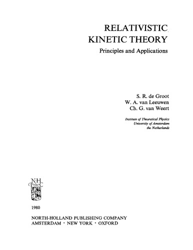 Relativistic Kinetic Theory - Prins and Applns