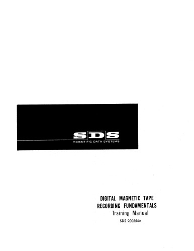 SDS 900554A Digital Magnetic Tape Recording Fundamentals - Training [w. Ampex co.]