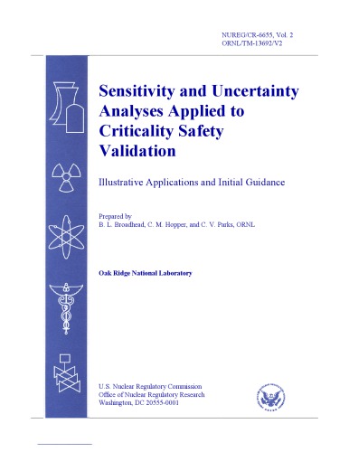 Sensitivity, Uncert. Analyses Appl to Criticality Safety Valid. [appls, guidance]