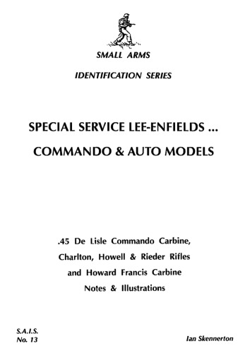 Special Service Lee-Enfields - Commando, Auto Mdls. [rifles]