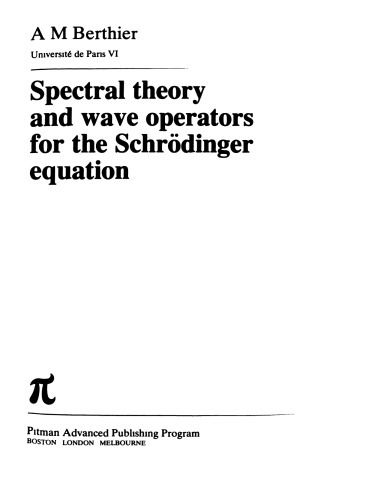 Spectral Theory and Wake Operators for the Schrödinger Equation