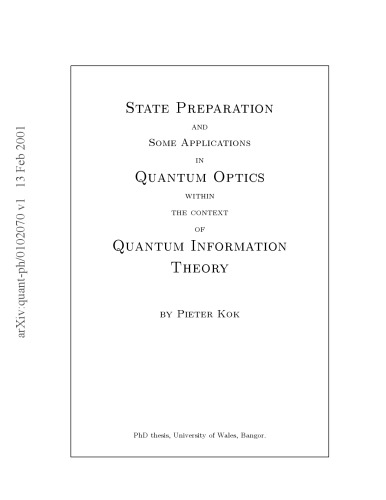 State Preparation and Appl to Quantum Optics, Info Theory [thesis]
