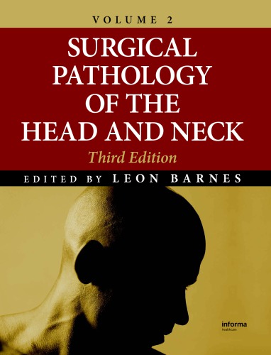 Surgical Pathology of the Head and Neck [Vol 2]