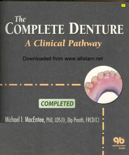 The Complete Denture - A Clinical Pathway