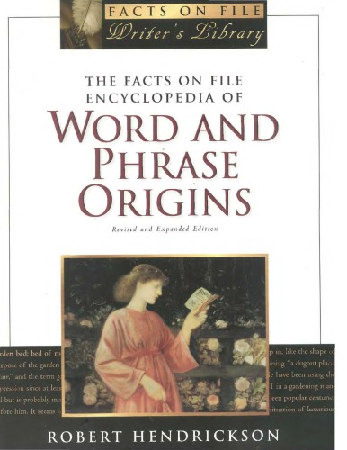 The Facts on File Encyc. of Word, Phrase Origins